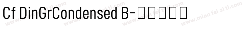 Cf DinGrCondensed B字体转换
